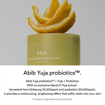 Abib - Yuja Probiotics Blemish Pad Vitalizing Touch [60 pcs]